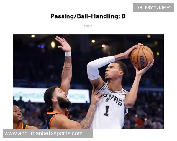 名嘴点评文班亚马身体变化超预期展现强壮实力